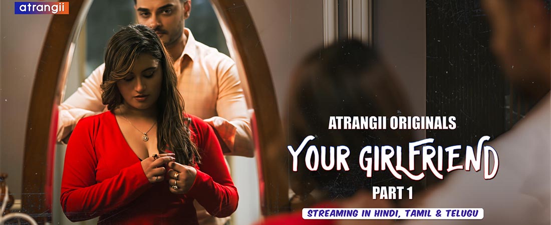 Your Girlfriend - Part 1